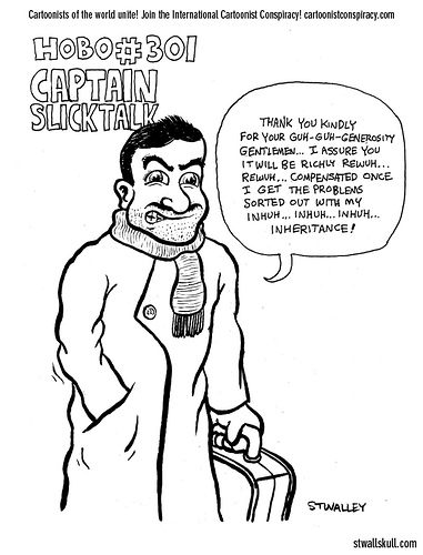 Hobo # 301: Captain Slicktalk